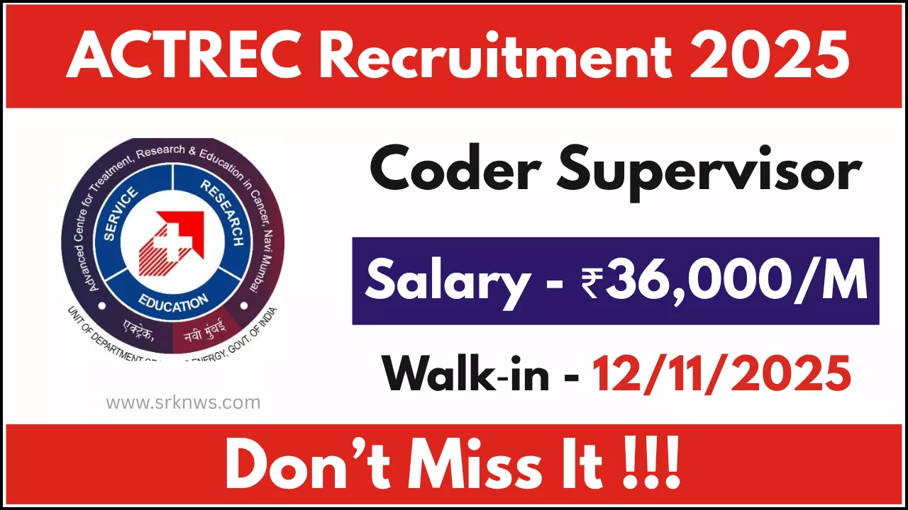 ACTREC Coder Supervisor Recruitment