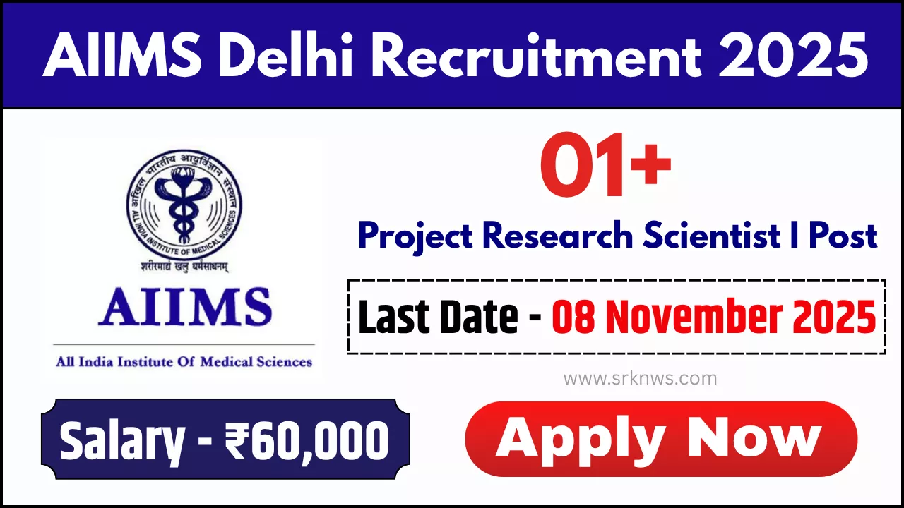 AIIMS Delhi Recruitment