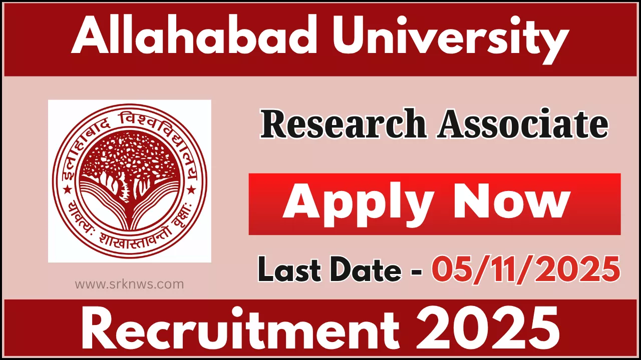 Allahabad University Research Associate Recruitment