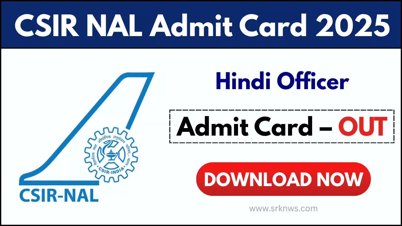 CSIR NAL Hindi Officer Admit Card