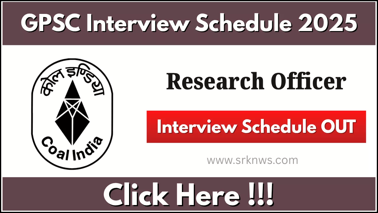 GPSC Research Officer Interview Schedule