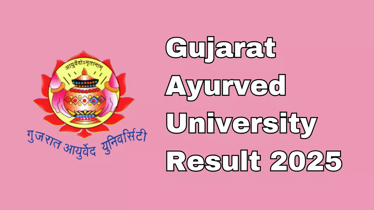 Gujarat Ayurved University Result