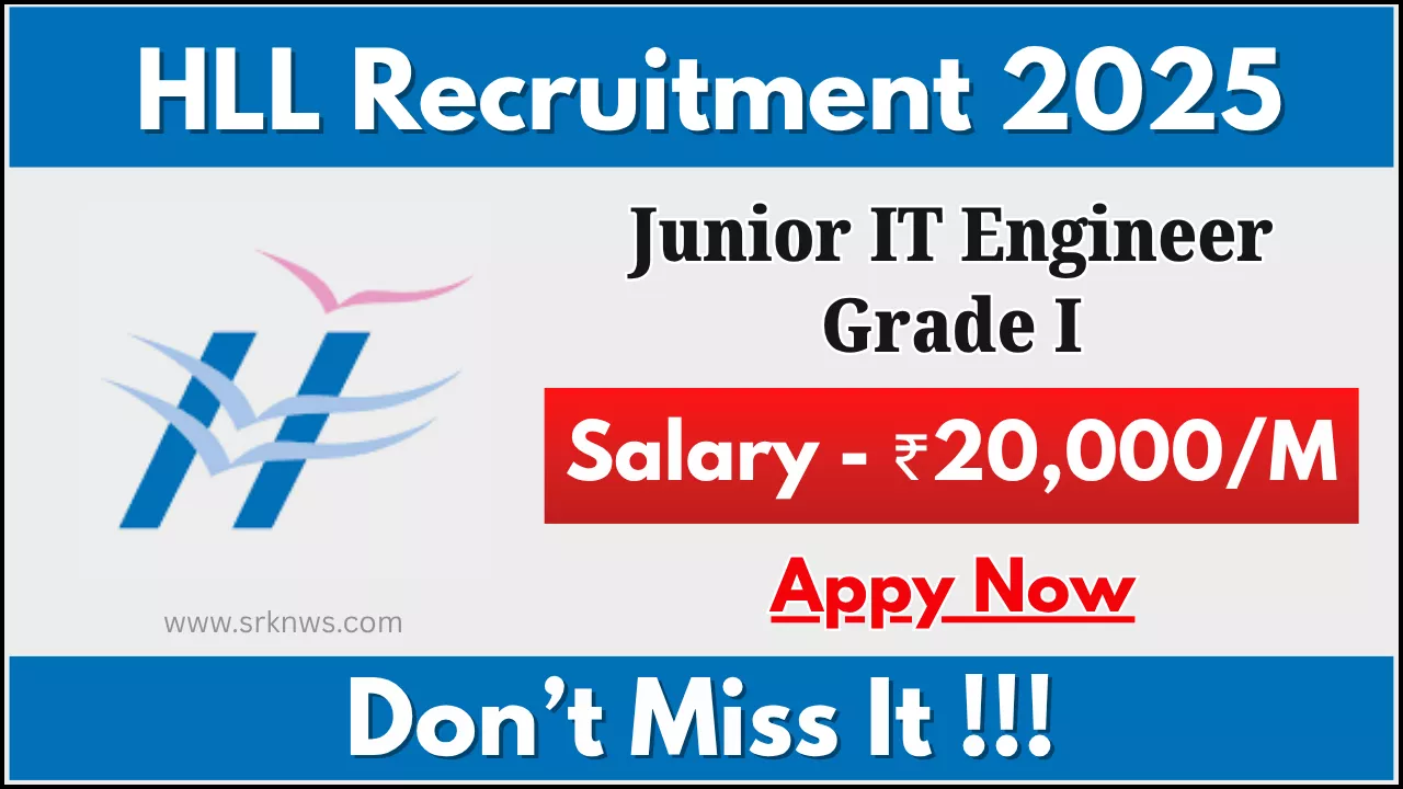 HLL Junior IT Engineer Grade I Recruitment 2025