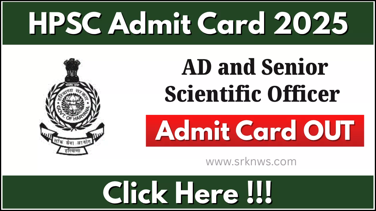 HPSC AD and Senior Scientific Officer Admit Card