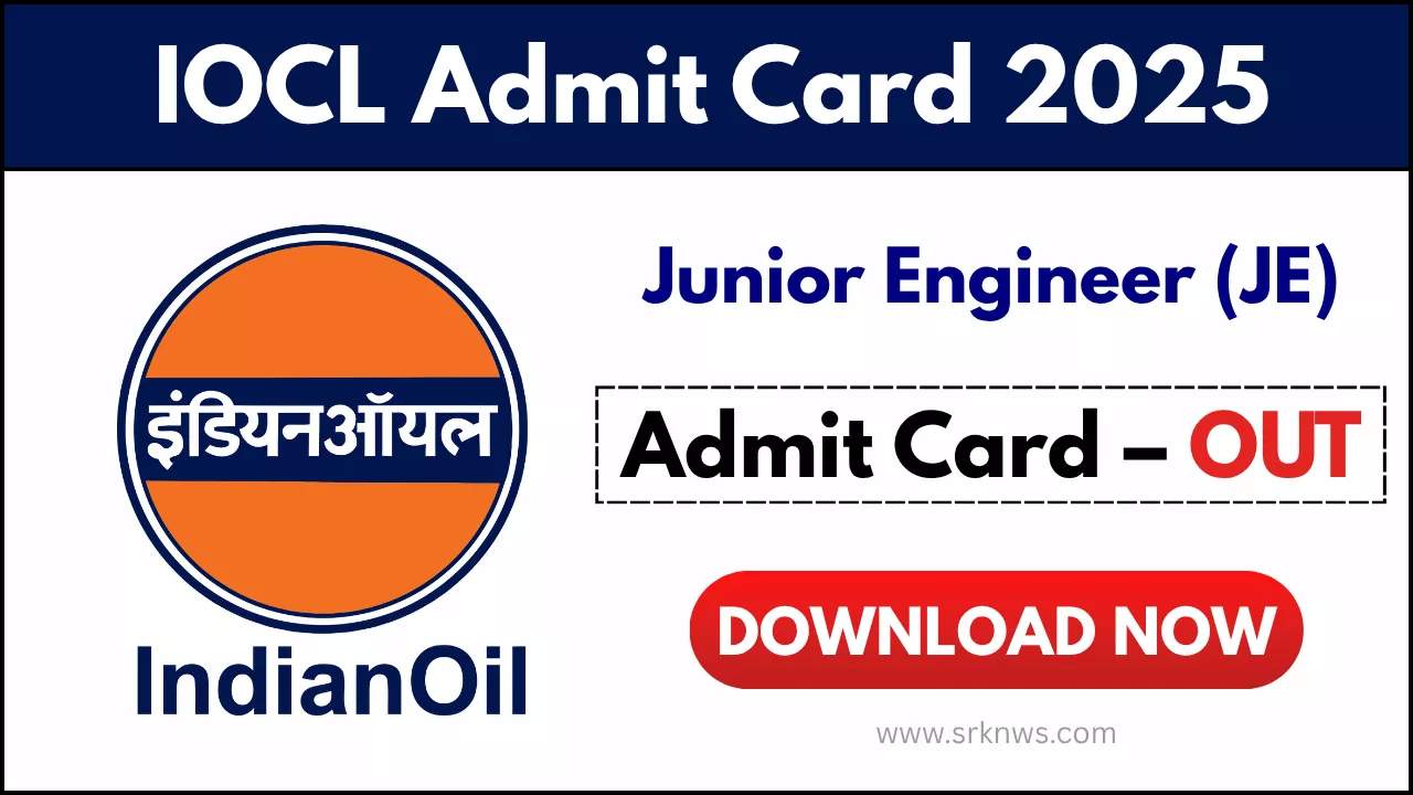 IOCL JE Admit Card