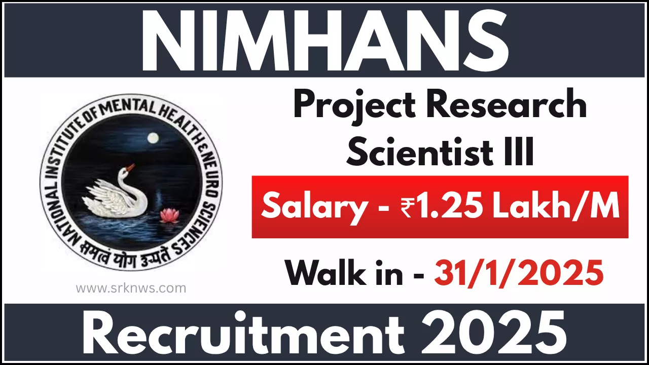 NIMHANS Project Research Scientist III Recruitment