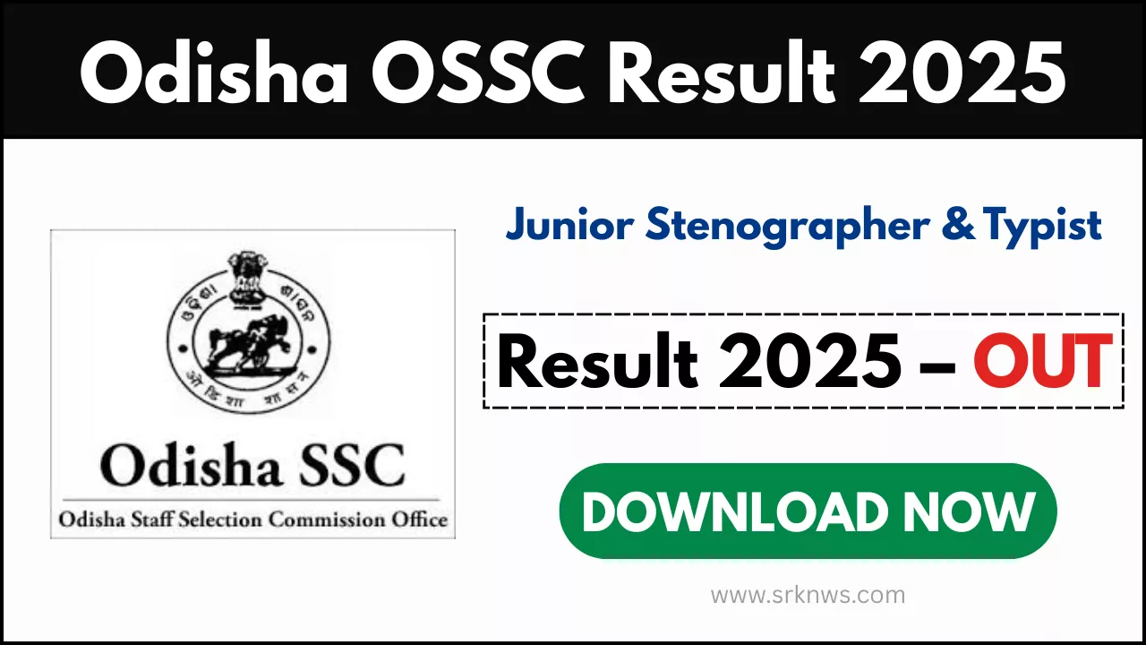 Odisha OSSC Junior Stenographer & Typist Result