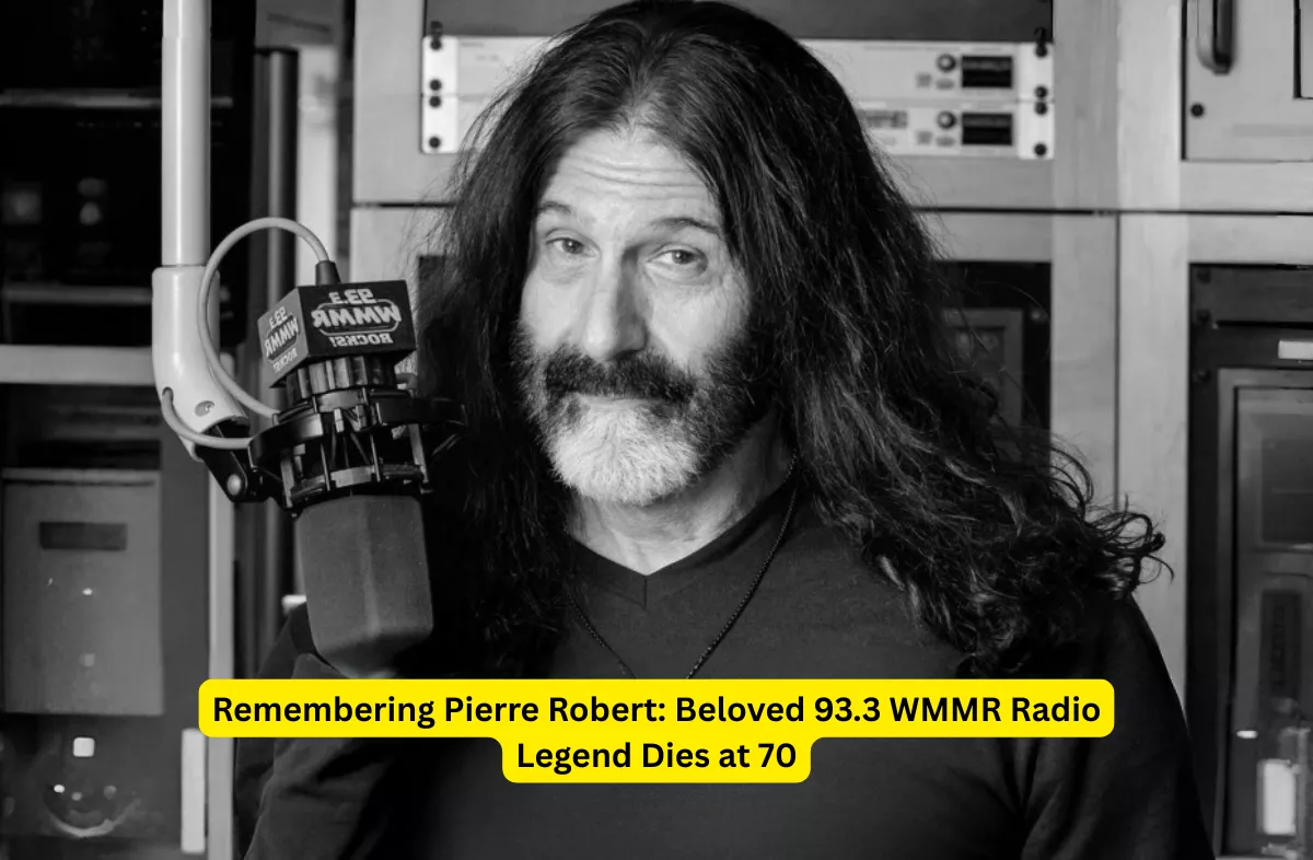 Remembering Pierre Robert Beloved 93.3 WMMR Radio Legend Dies at 70