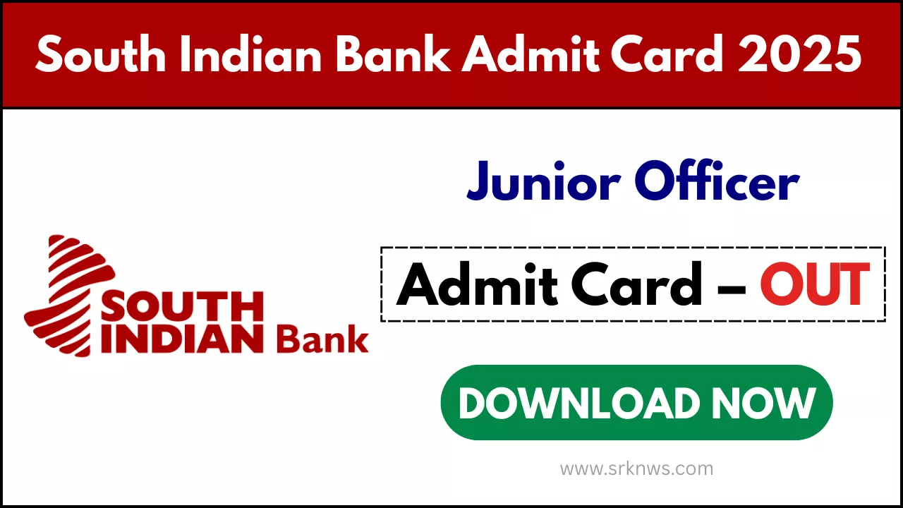South Indian Bank Junior Officer Admit Card
