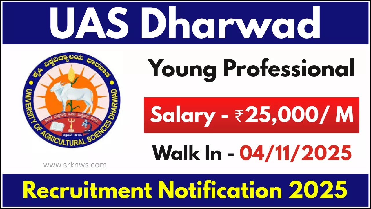 UAS Dharwad Young Professional Recruitment