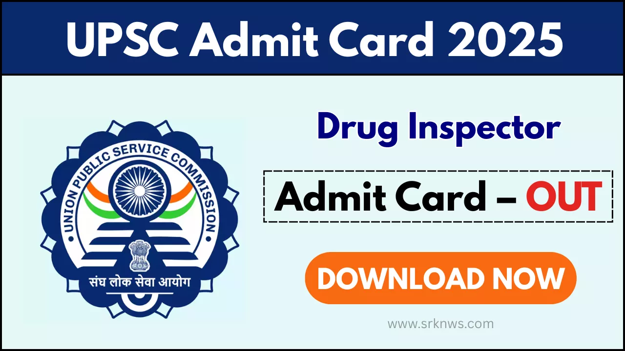 UPSC Drug Inspector Admit Card