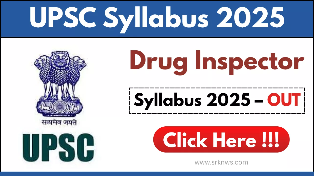 UPSC Drug Inspector Syllabus