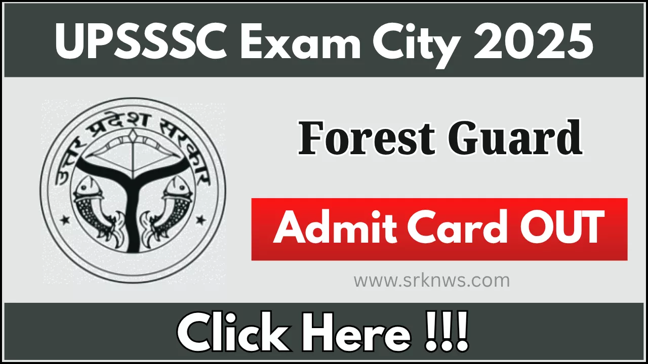 UPSSSC Forest Guard Exam City