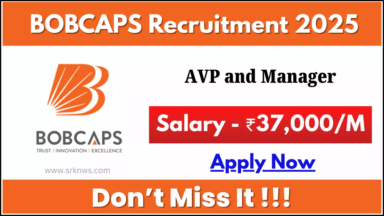 BOBCAPS Recruitment 2025