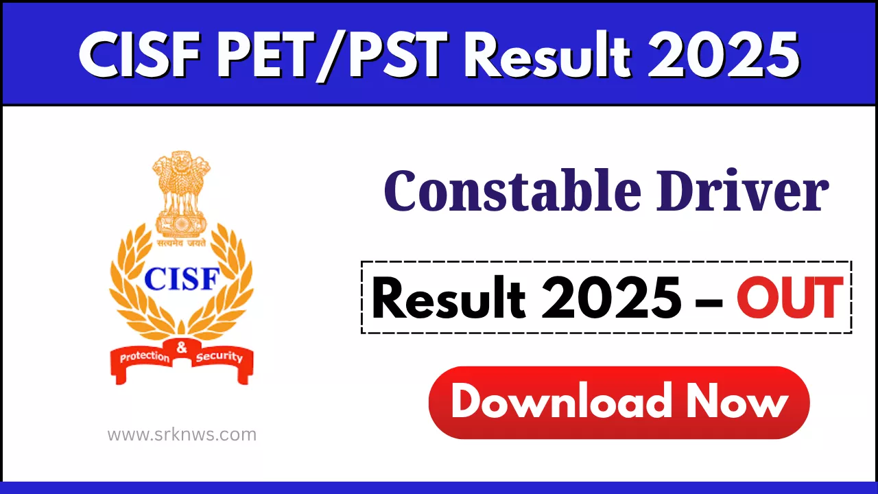 CISF Constable Driver PETPST Result