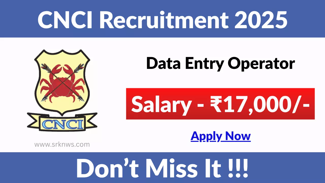 CNCI Data Entry Operator Recruitment