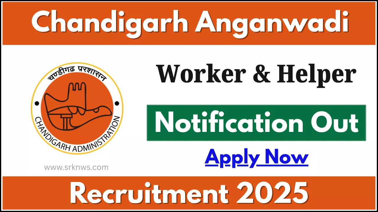Chandigarh Anganwadi Worker & Helper Recruitment 2025