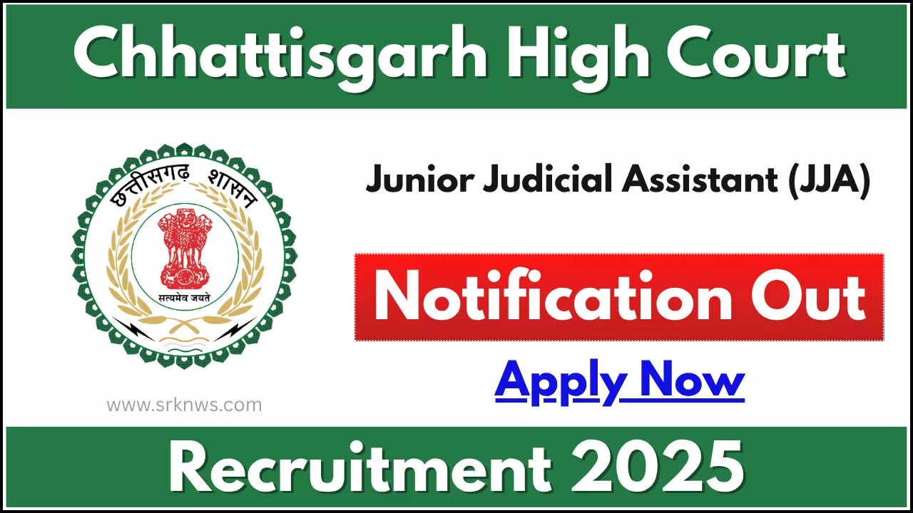 Chhattisgarh High Court JJA Recruitment