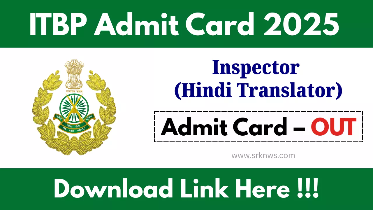 ITBP Inspector (Hindi Translator) Admit Card