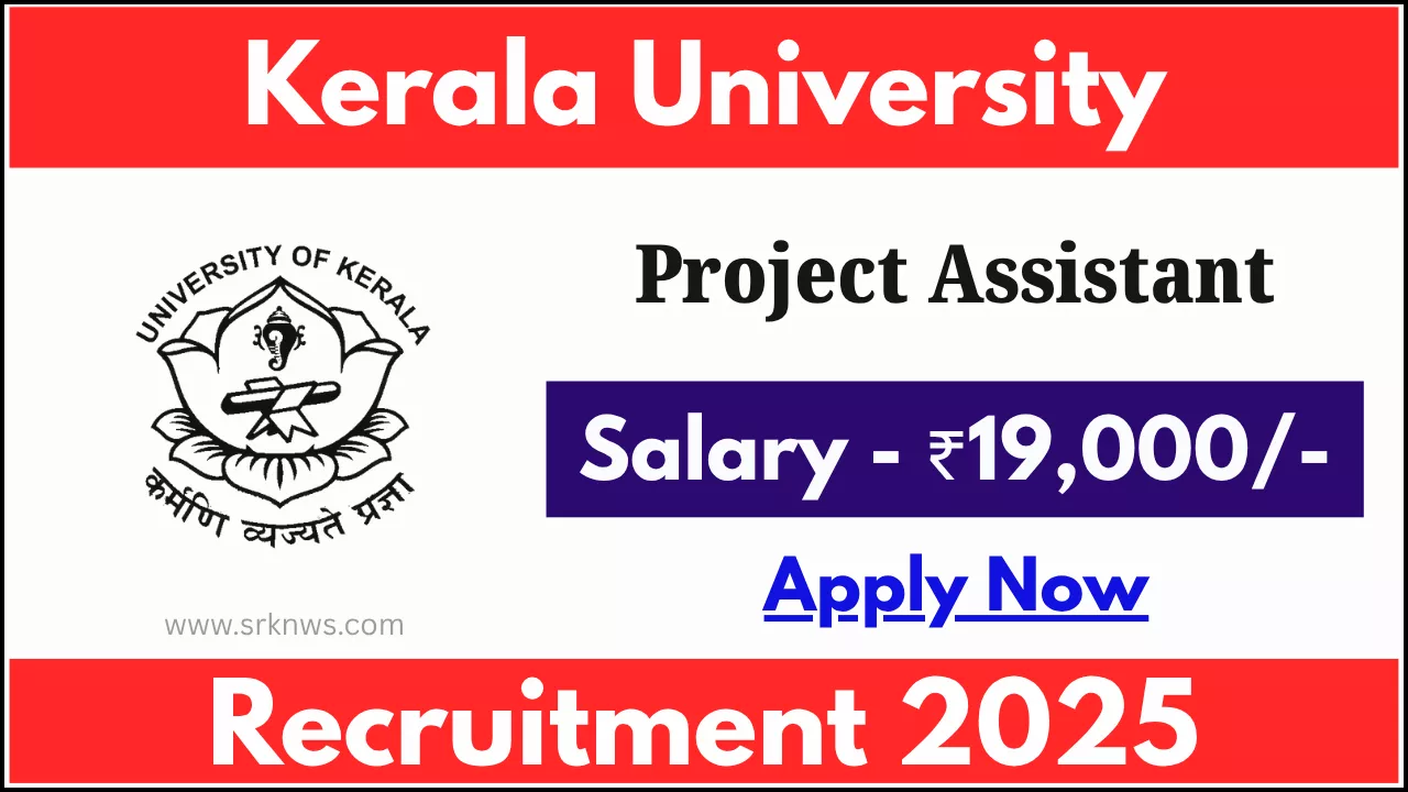 Kerala University Project Assistant Recruitment