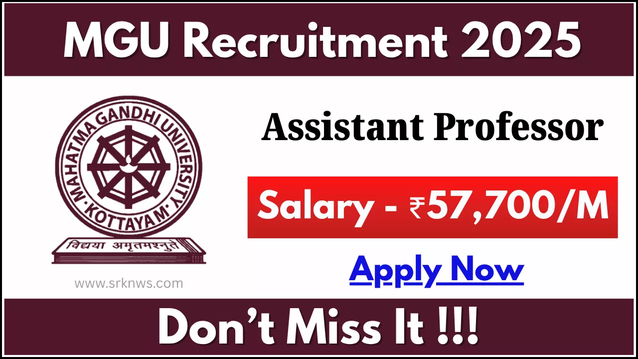 MGU Assistant Professor Recruitment 2025