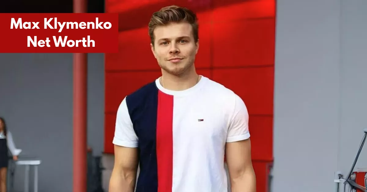 Max Klymenko Net Worth