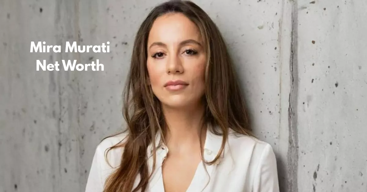 Mira Murati Net Worth
