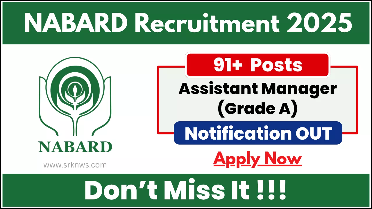 NABARD Assistant Manager Grade-A Recruitment 2025