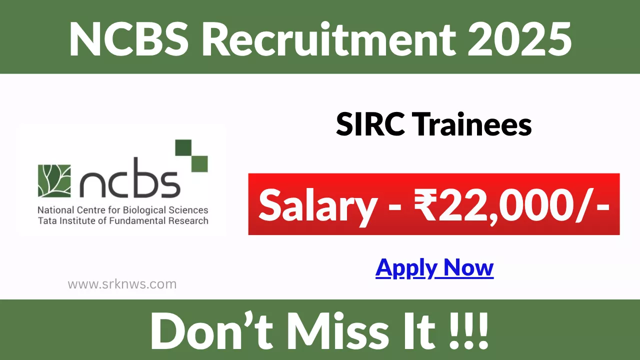 NCBS SIRC Trainees Recruitment
