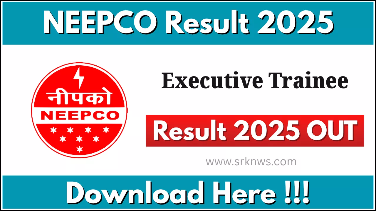 NEEPCO Executive Trainee Result