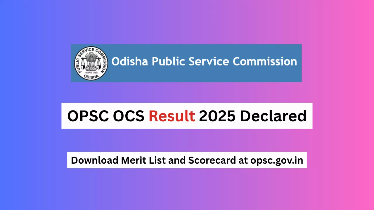 OPSC OCS Result 2025