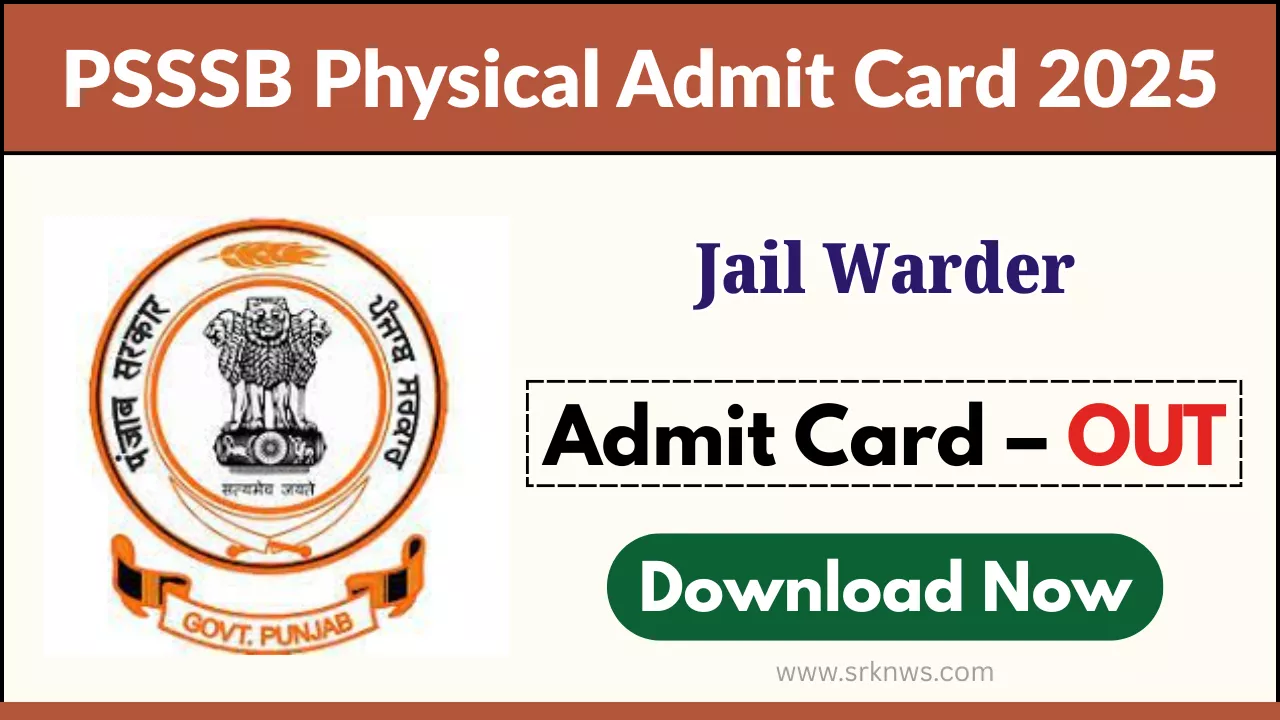 PSSSB Jail Warder Physical Admit Card 2025