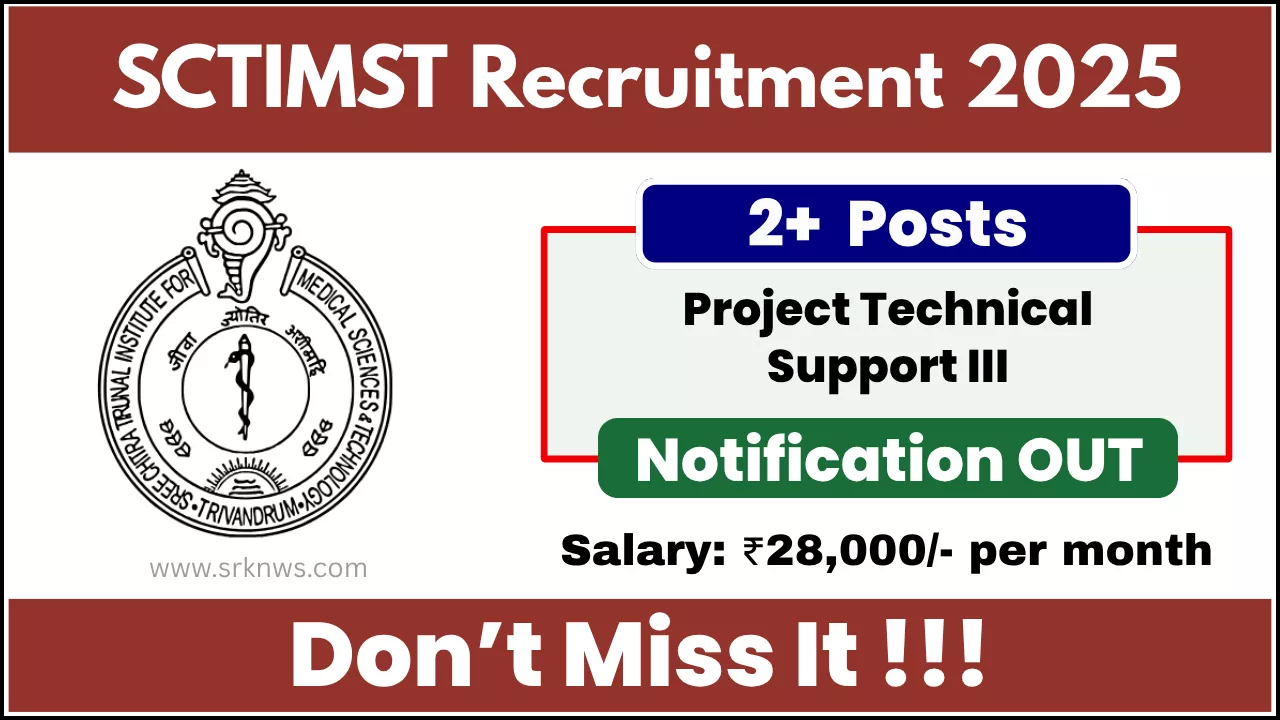 SCTIMST Project Technical Support III Recruitment