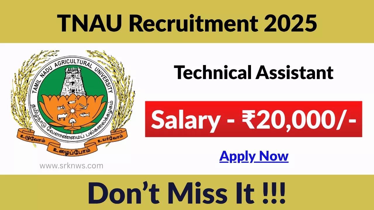 TNAU Technical Assistant Recruitment
