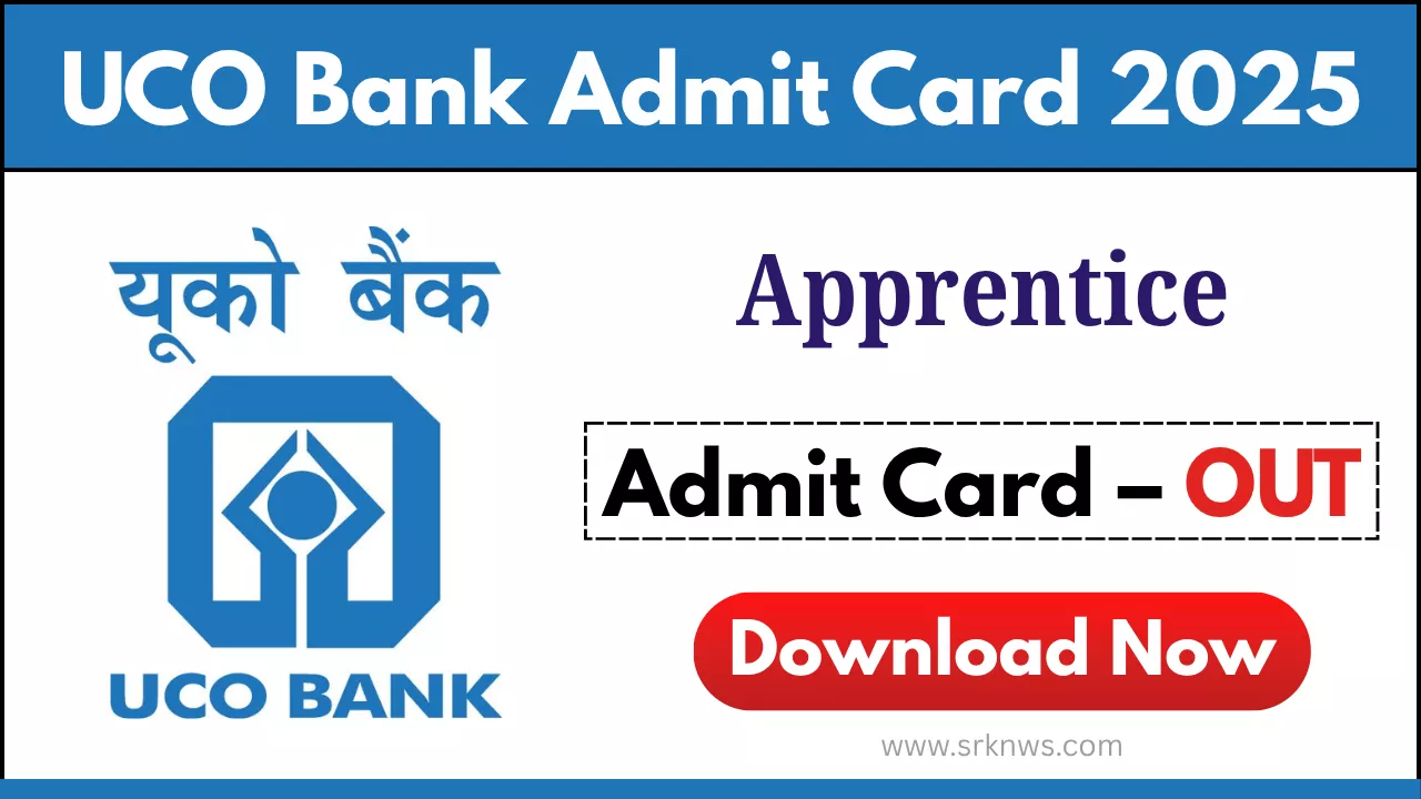 UCO Bank Apprentice Admit Card 2025