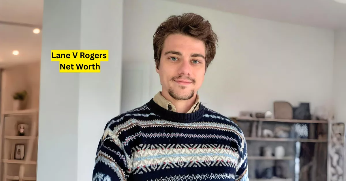 Lane V Rogers Net Worth