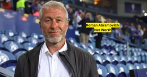 Roman Abramovich Net Worth